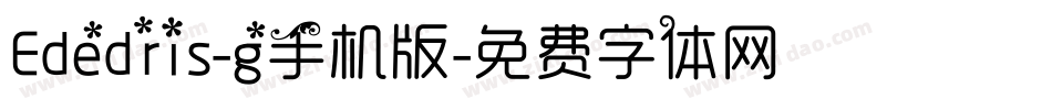Ededris-g手机版字体转换