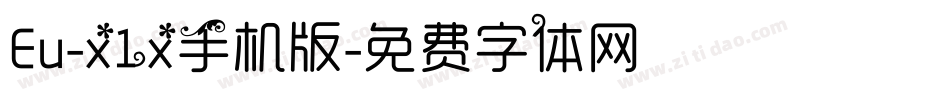 Eu-x1x手机版字体转换