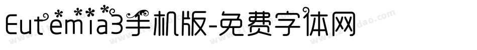 Eutemia3手机版字体转换