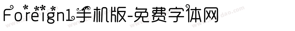 Foreign1手机版字体转换