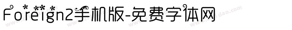 Foreign2手机版字体转换