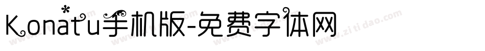 Konatu手机版字体转换