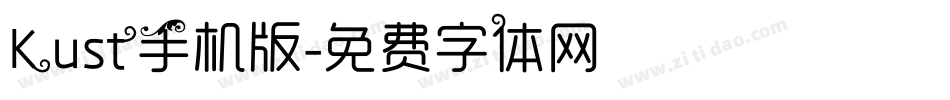 Kust手机版字体转换