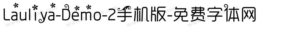 Lauliya-Demo-2手机版字体转换