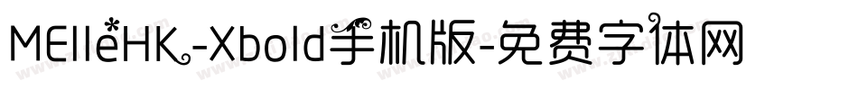 MElleHK-Xbold手机版字体转换