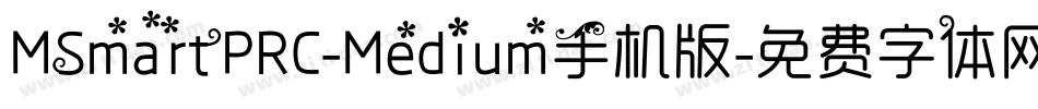 MSmartPRC-Medium手机版字体转换