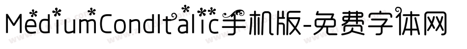 MediumCondItalic手机版字体转换