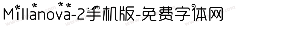 Millanova-2手机版字体转换