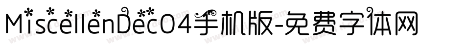 MiscellenDecO4手机版字体转换