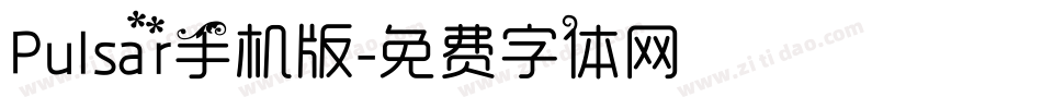 Pulsar手机版字体转换