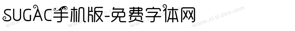 SUGAC手机版字体转换
