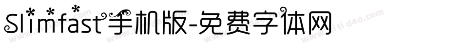 Slimfast手机版字体转换