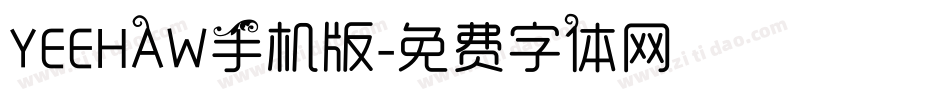 YEEHAW手机版字体转换