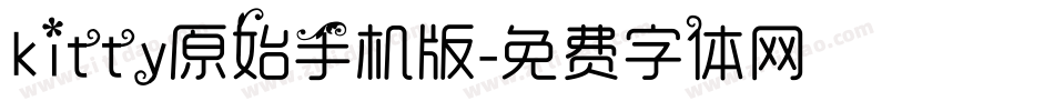 kitty原始手机版字体转换