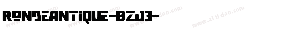 Rondeantique-Bzj3字体转换