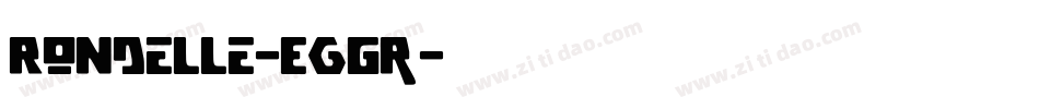Rondelle-EGgr字体转换
