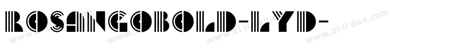 RosangoBold-lyd字体转换