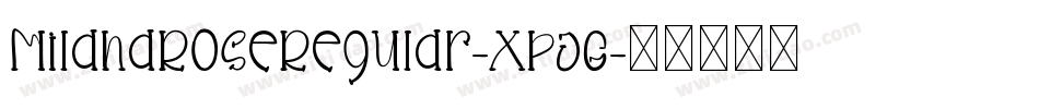 MilanaRoseRegular-XpJG字体转换