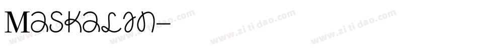 Maskalin字体转换