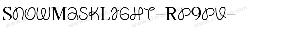 SnowMaskLight-Rp9pv字体转换