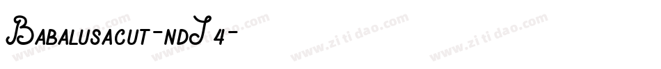 Babalusacut-ndJ4字体转换