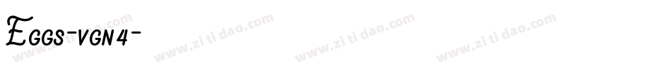 Eggs-vgn4字体转换