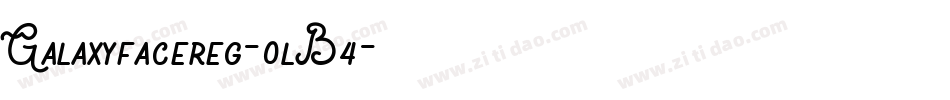 Galaxyfacereg-0lB4字体转换