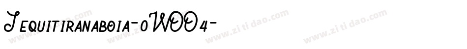 Jequitiranaboia-0WOO4字体转换
