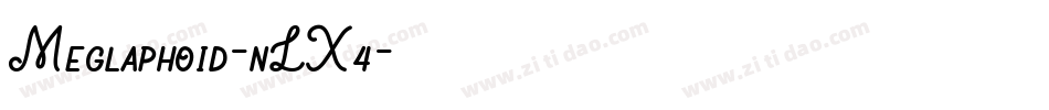 Meglaphoid-nLX4字体转换