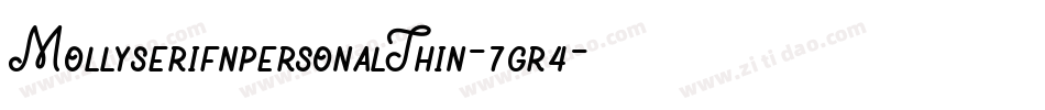 MollyserifnpersonalThin-7gr4字体转换