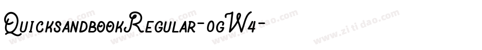 QuicksandbookRegular-0gW4字体转换