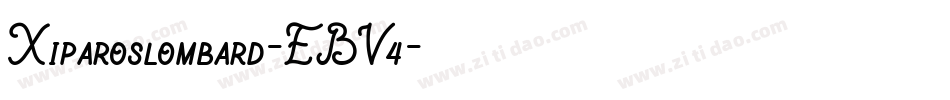 Xiparoslombard-EBV4字体转换