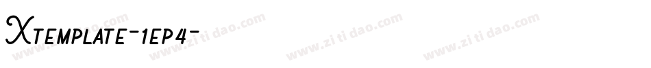 Xtemplate-1ep4字体转换
