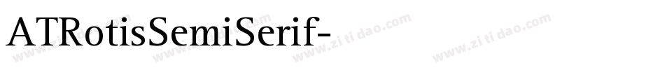 ATRotisSemiSerif字体转换