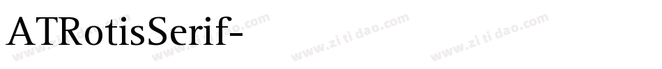 ATRotisSerif字体转换