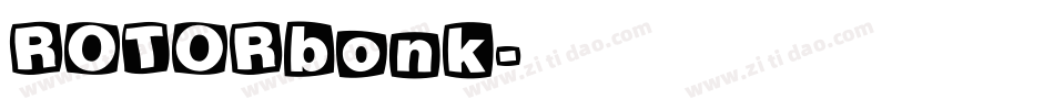 ROTORbonk字体转换