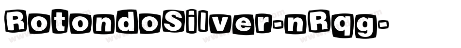 RotondoSilver-nRqg字体转换