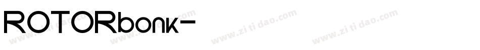 ROTORbonk字体转换