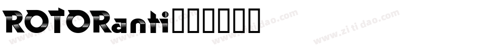 ROTORanti字体转换