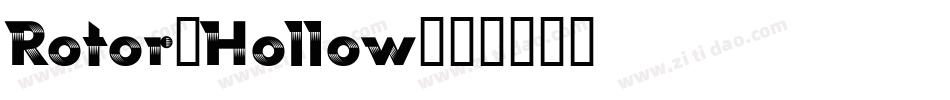 Rotor-Hollow字体转换