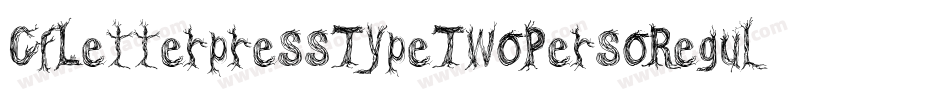 CfLetterpressTypeTwoPersoRegular-BWjgG字体转换