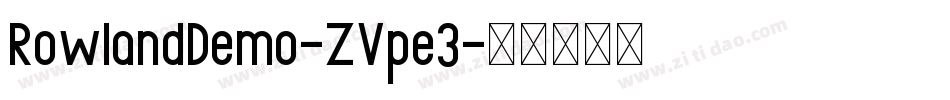 RowlandDemo-ZVpe3字体转换