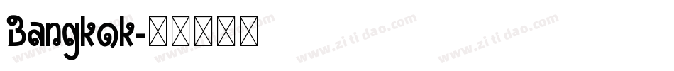 Bangkok字体转换