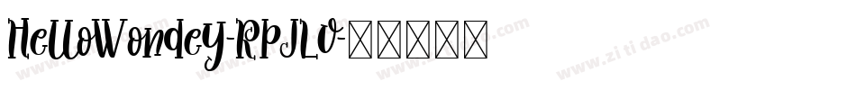 HelloWondey-RpJLv字体转换 HelloWondey-RpJLv字体转换