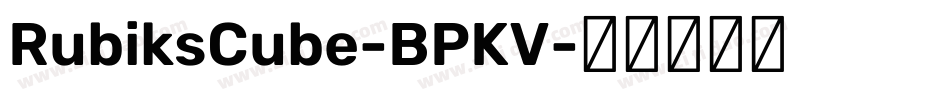 RubiksCube-BPKV字体转换