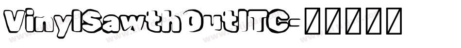 VinylSawthOutITC字体转换
