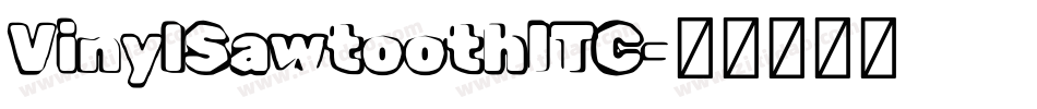 VinylSawtoothITC字体转换