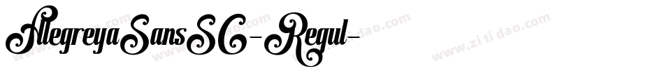 AlegreyaSansSC-Regul字体转换
