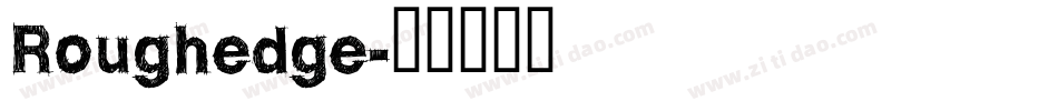 Roughedge字体转换