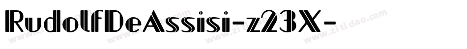 RudolfDeAssisi-z23X字体转换